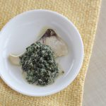 魚とほうれん草の豆乳海苔ソース（調理時間：約7分）対象：完了期から